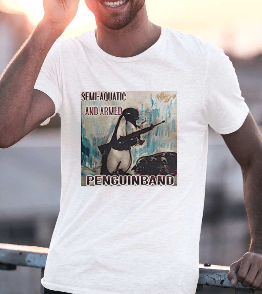 Semi Aquatic And Armed Penguin Band With Rifle T-Shirt