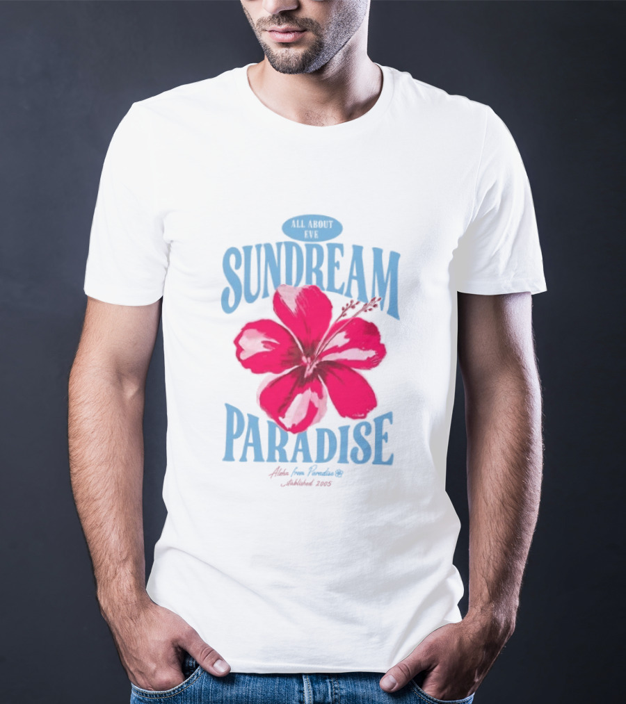 Sundream Paradise Hibiscus Aloha For Relaxing Established 2005 T-Shirt