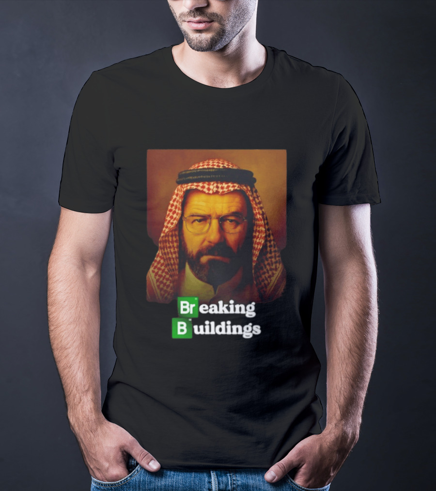 Breaking Buildings Bryan Cranston Walter White Middle Eastern Headdress T-Shirt