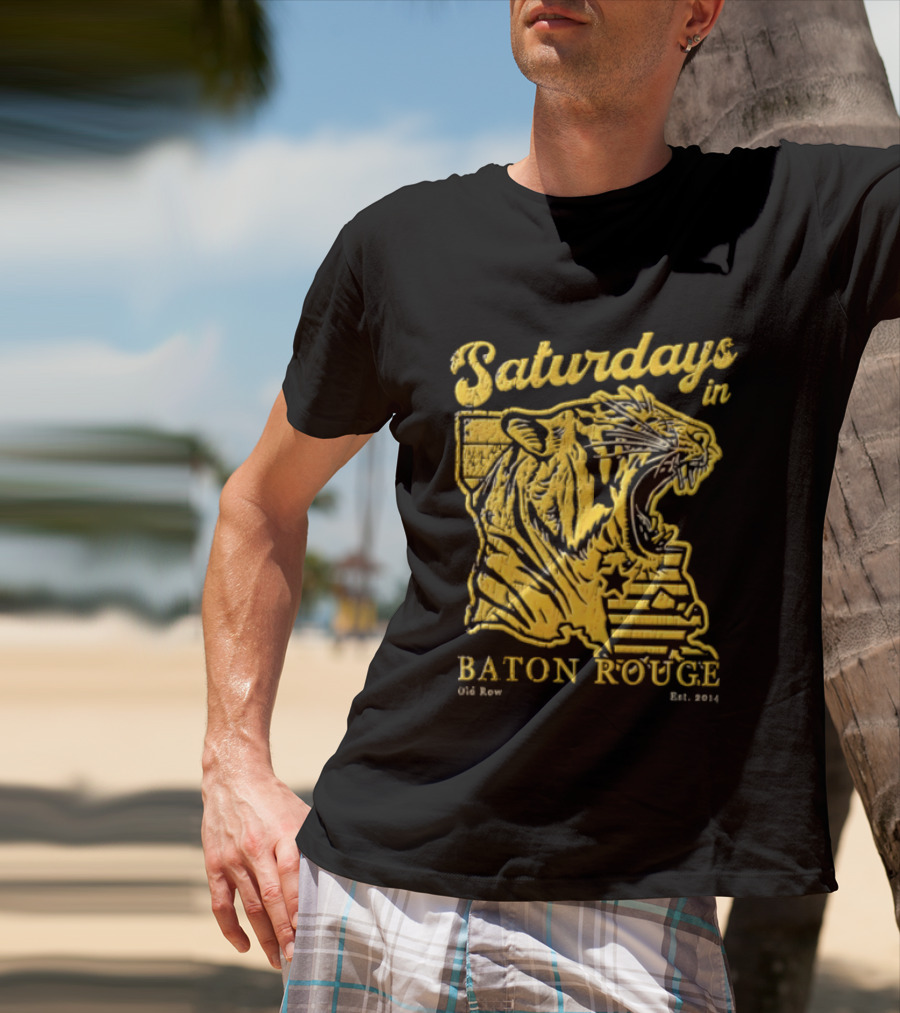 Saturdays In Baton Rouge Kyle Row Miami OH Roaring Tiger Head Louisiana Est 2014 T-Shirt