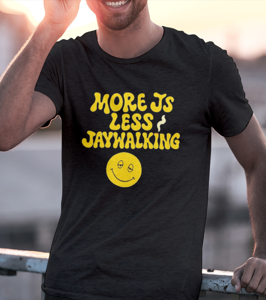 More JS Less Jaywalking Smiley Face T-Shirt
