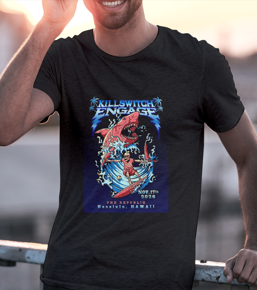 Killswitch Engage Honolulu Hawaii 2026 Event With Shark And Skeleton Surfing At The Republik November 17 T-Shirt