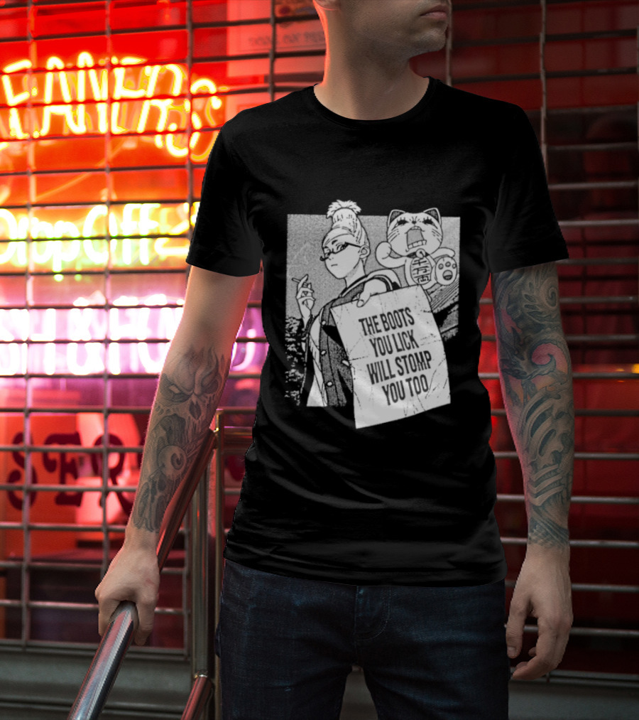 The Boots Your Lick Will Stomp You Too Anime T-Shirt