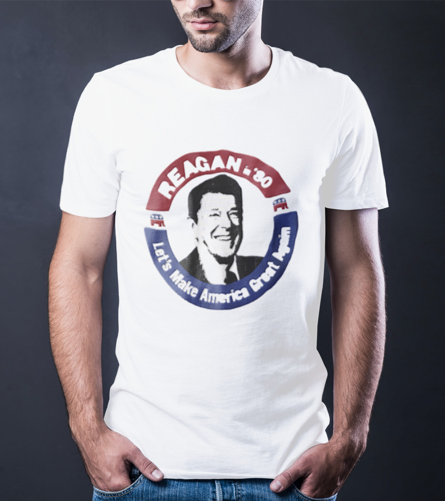 Reagan In '80 Let's Make America Great Again T-Shirt