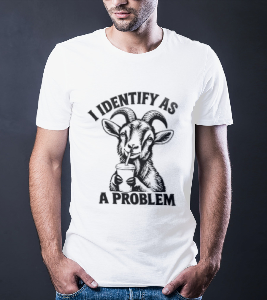 I Identify As A Problem Goat Drinking Coffee Cup T-Shirt
