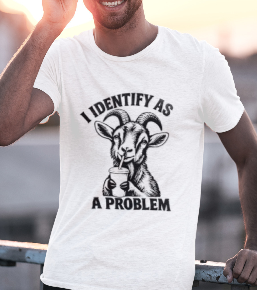 I Identify As A Problem Goat Drinking Coffee Cup T-Shirt