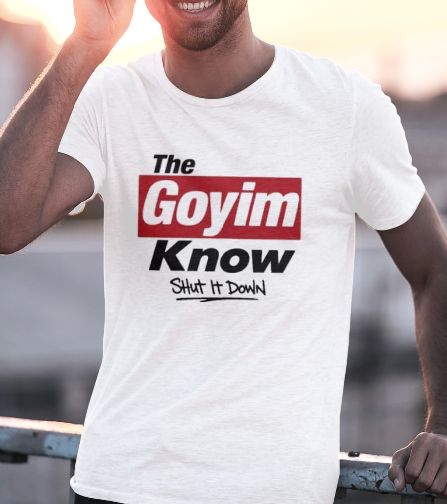The Goyim Know Shut It Down Red Highlighted T-Shirt