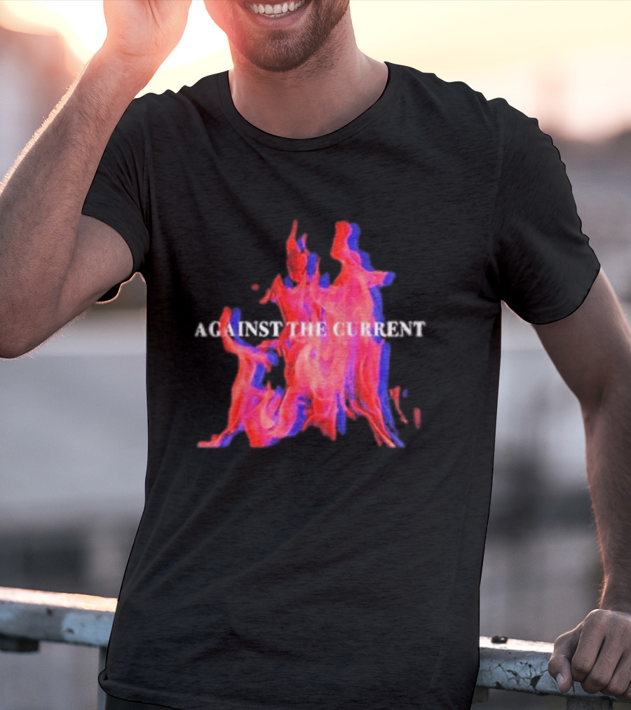 Against The Current Flames Fiery T-Shirt