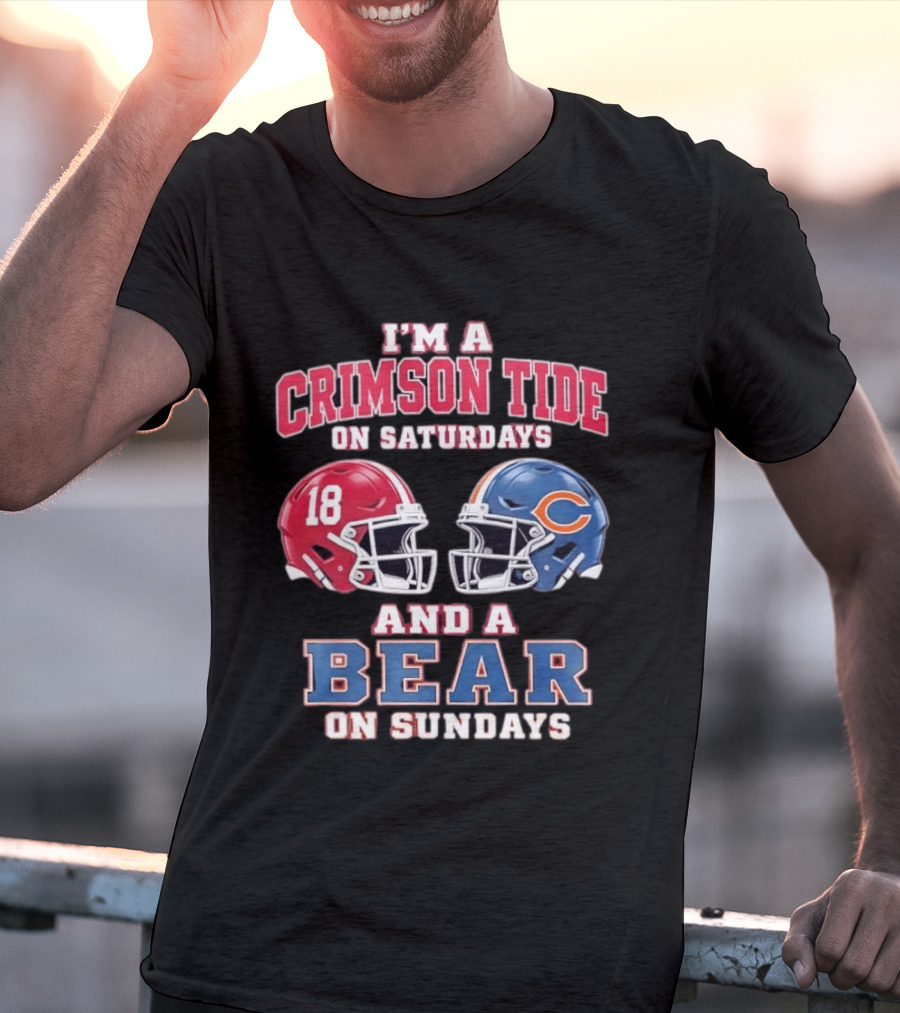 I'm A Crimson Tide On Saturdays And A Bear On Sundays Football Helmets T-Shirt