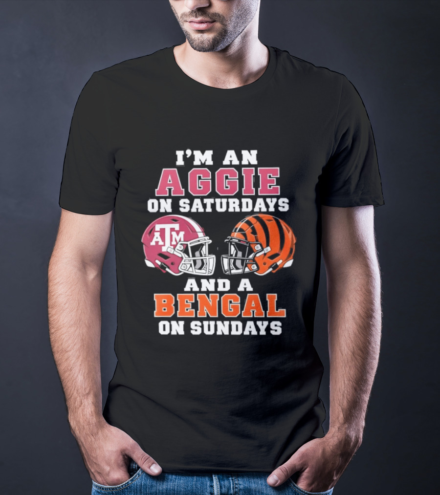 Texas A&M Aggie Saturdays And Cincinnati Bengal Sundays Football Fans T-Shirt