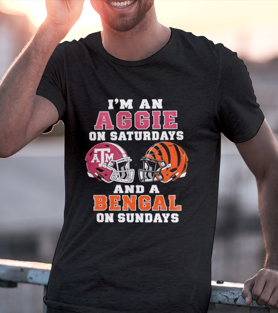 Texas A&M Aggie Saturdays And Cincinnati Bengal Sundays Football Fans T-Shirt