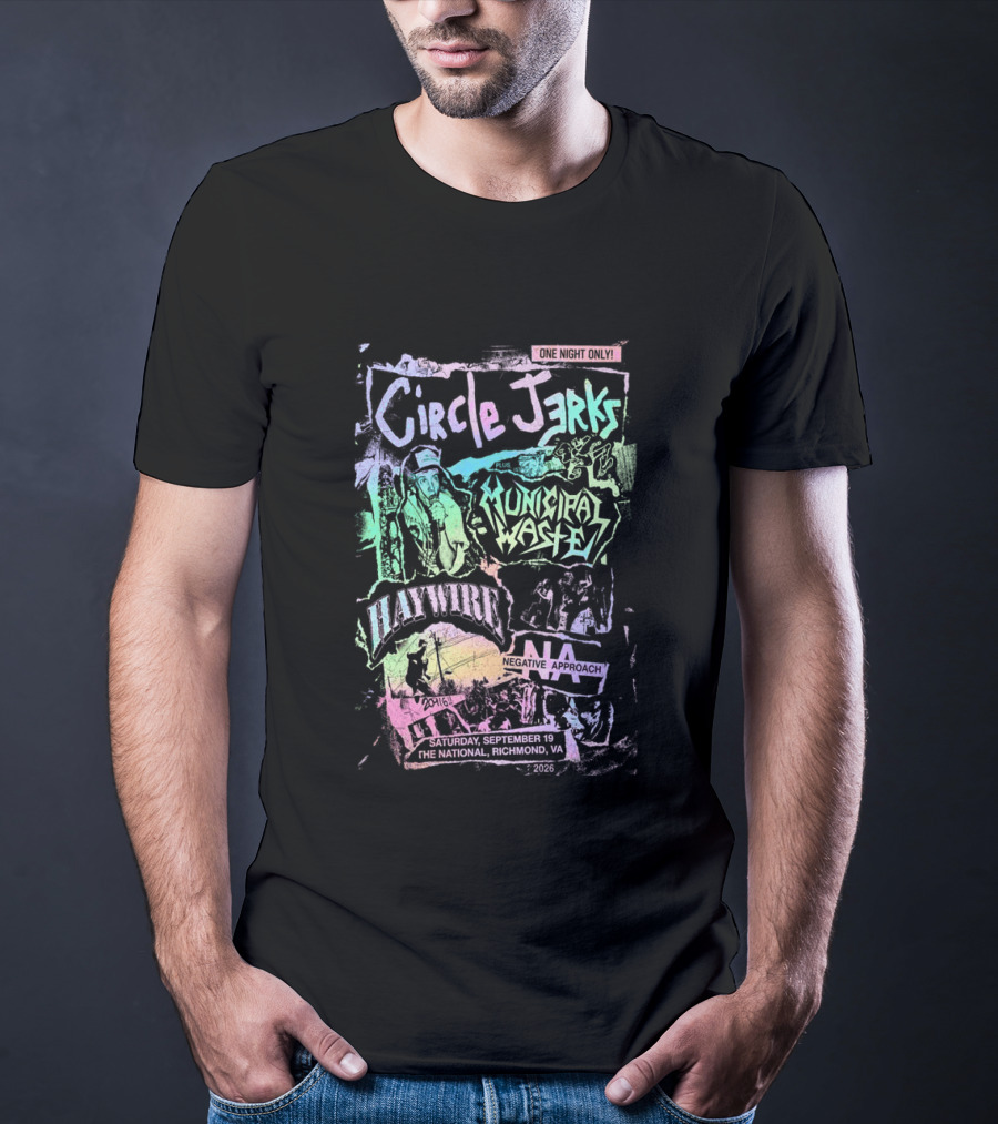 Circle Jerks Municipal Waste Negative Approach Haymarket September 19 2026 The National Richmond Virginia Event T-Shirt