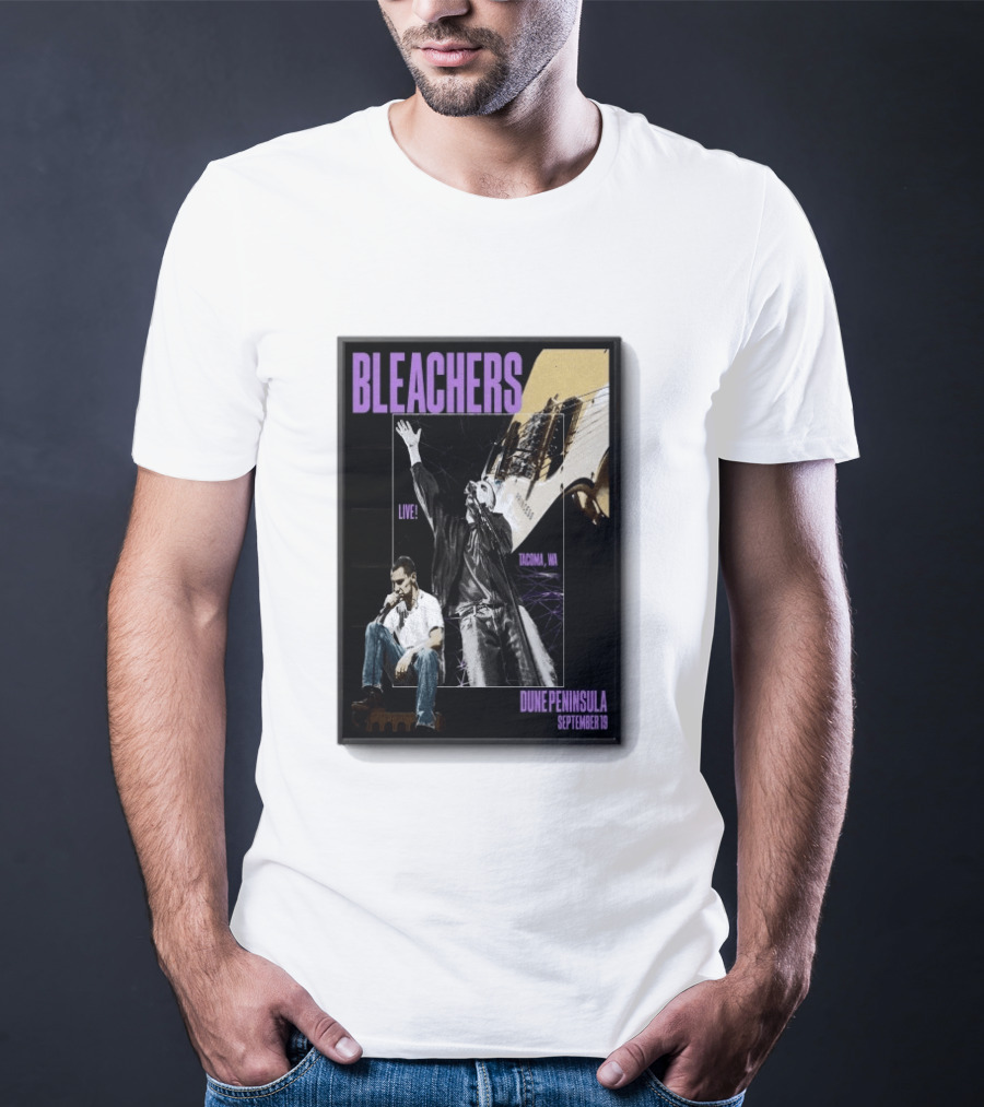 Bleachers Live Tacoma WA Dune Peninsula September 19 T-Shirt
