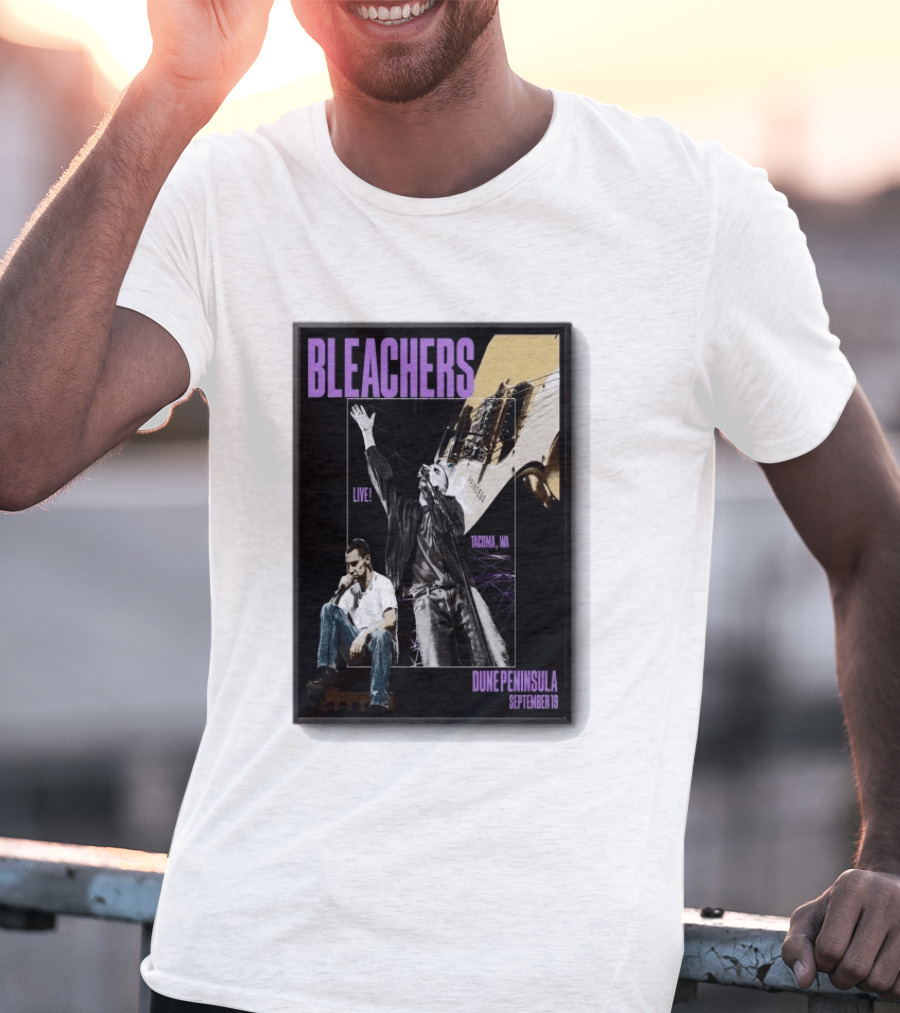 Bleachers Live Tacoma WA Dune Peninsula September 19 T-Shirt