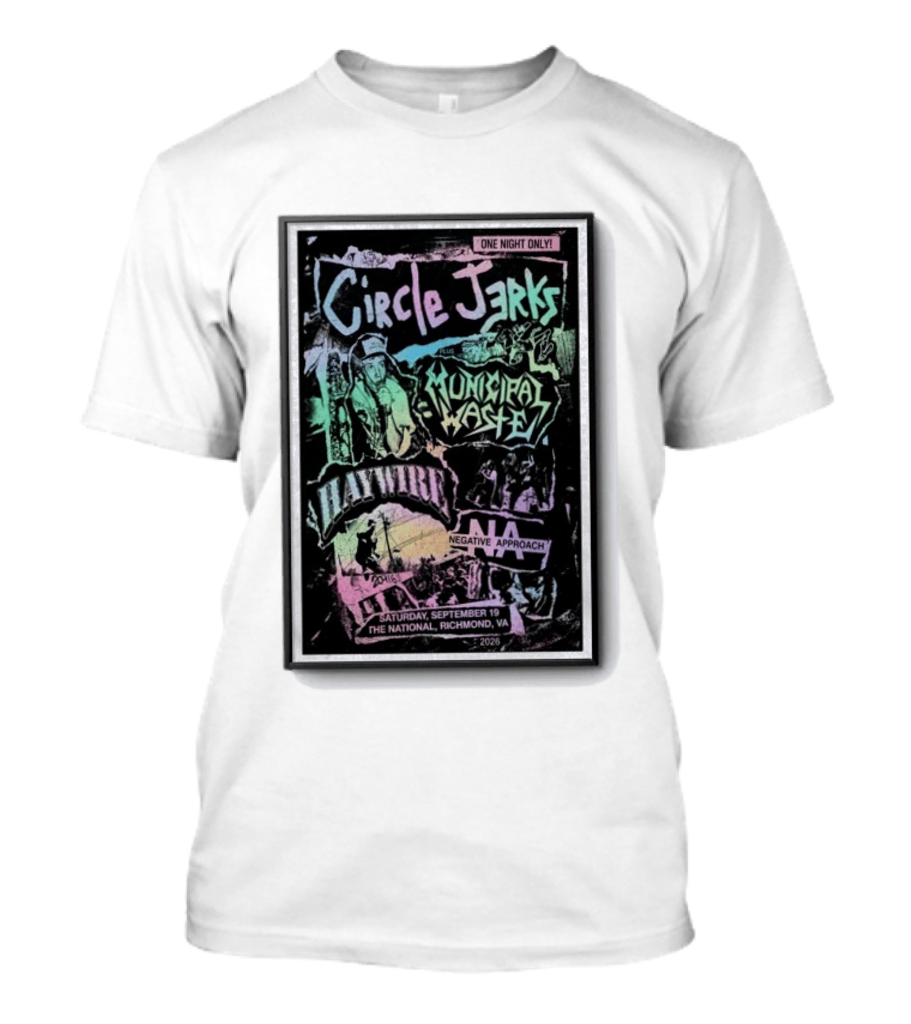 Circle Jerks Municipal Waste Haywire Negative Approach The National Richmond VA September 19 2026 T-Shirt