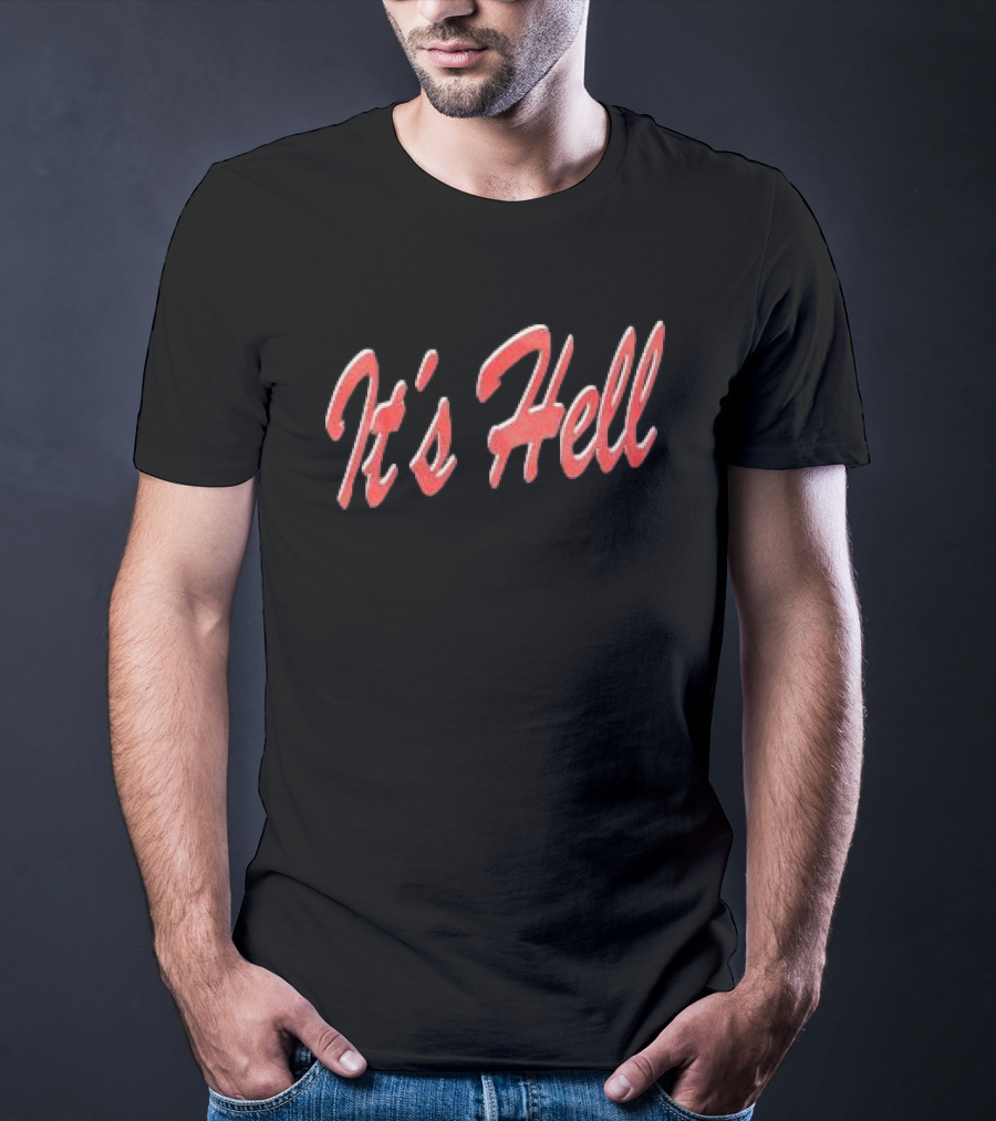 Andrew Miami Store It's Hell Black T-Shirt