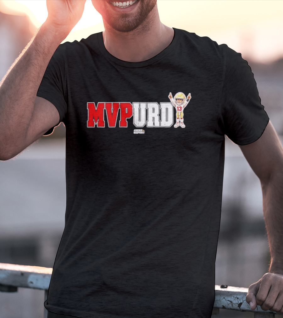 Brock Purdy MVPurd 49ers Report MVP SZN 13 San Francisco 49ers T-Shirt