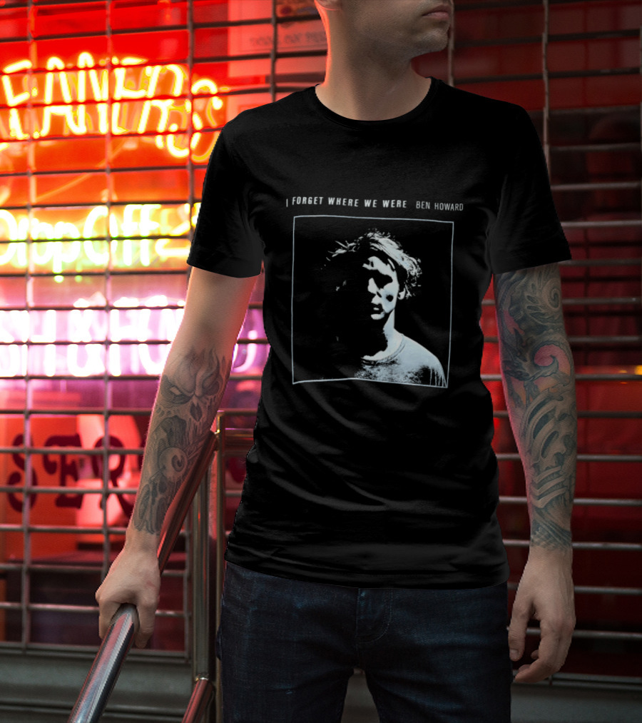 I Forget Where We Were Ben Howard Black White Photo T-Shirt