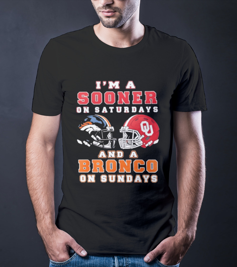I'm A Sooner On Saturdays And A Bronco On Sundays Football Helmets T-Shirt