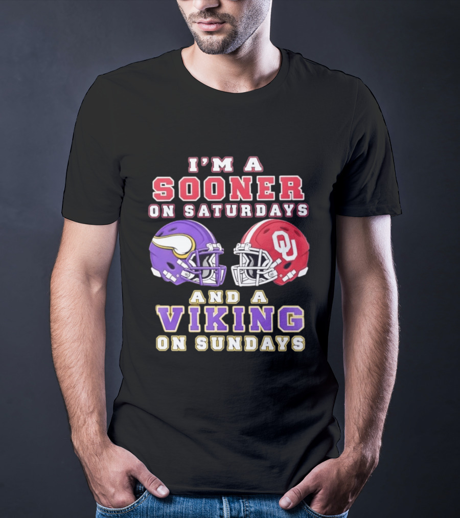 I'm A Sooner On Saturdays OU And A Viking On Sundays Football Helmets T-Shirt