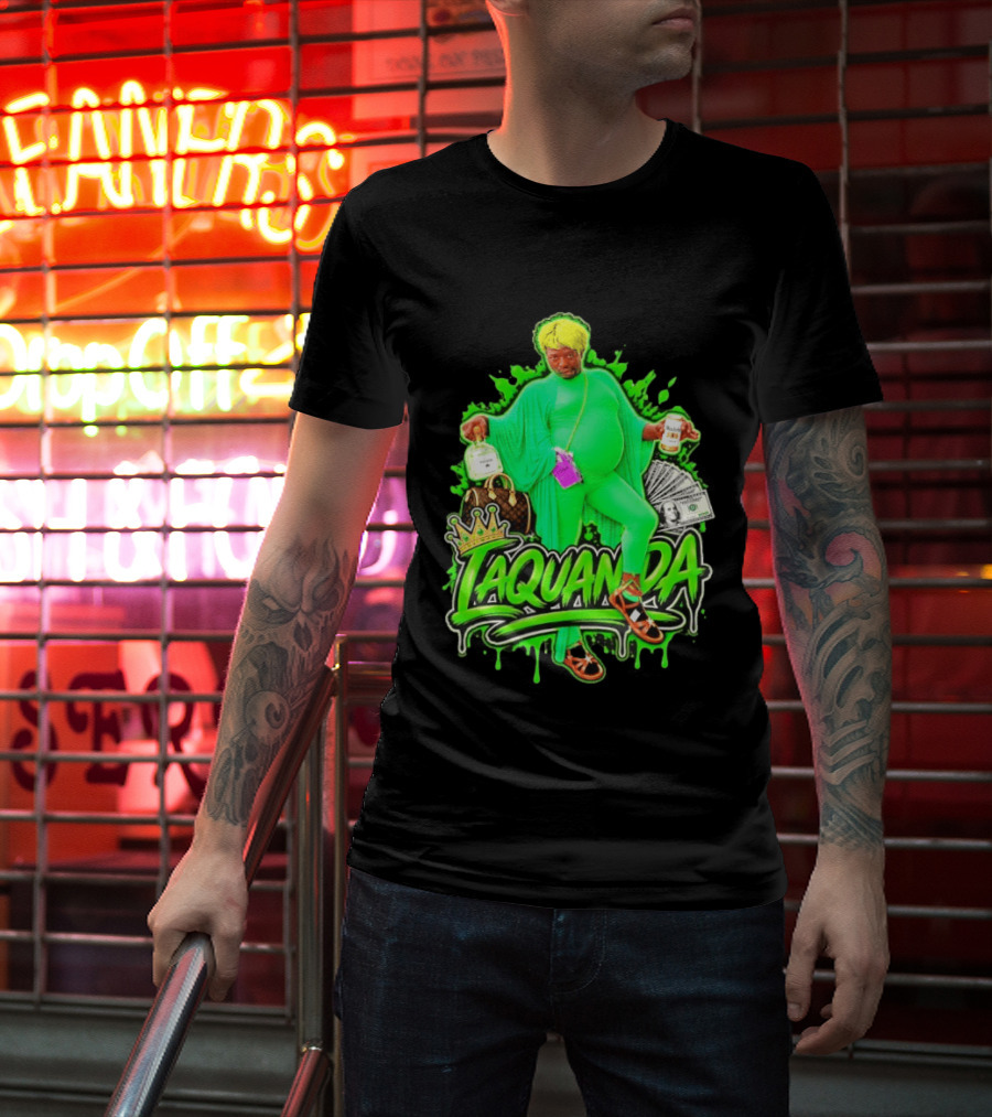 Laquanda Crown Cash And Drink Camo Green Style Badass T-Shirt