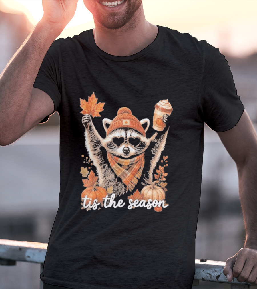 Tis The Season Raccoon With Fall Pumpkin Coffee And Autumn Leaves T-Shirt