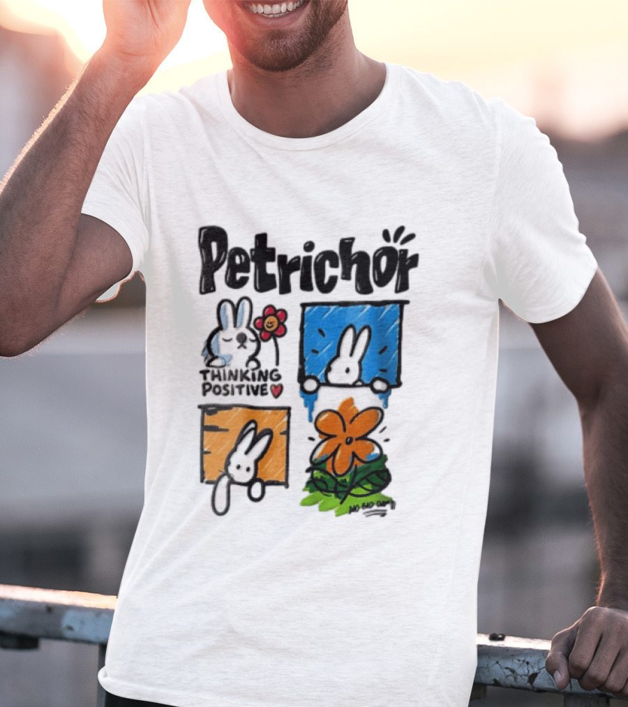 Petrichor Thinking Positive No Bad Day Bunny And Flowers T-Shirt