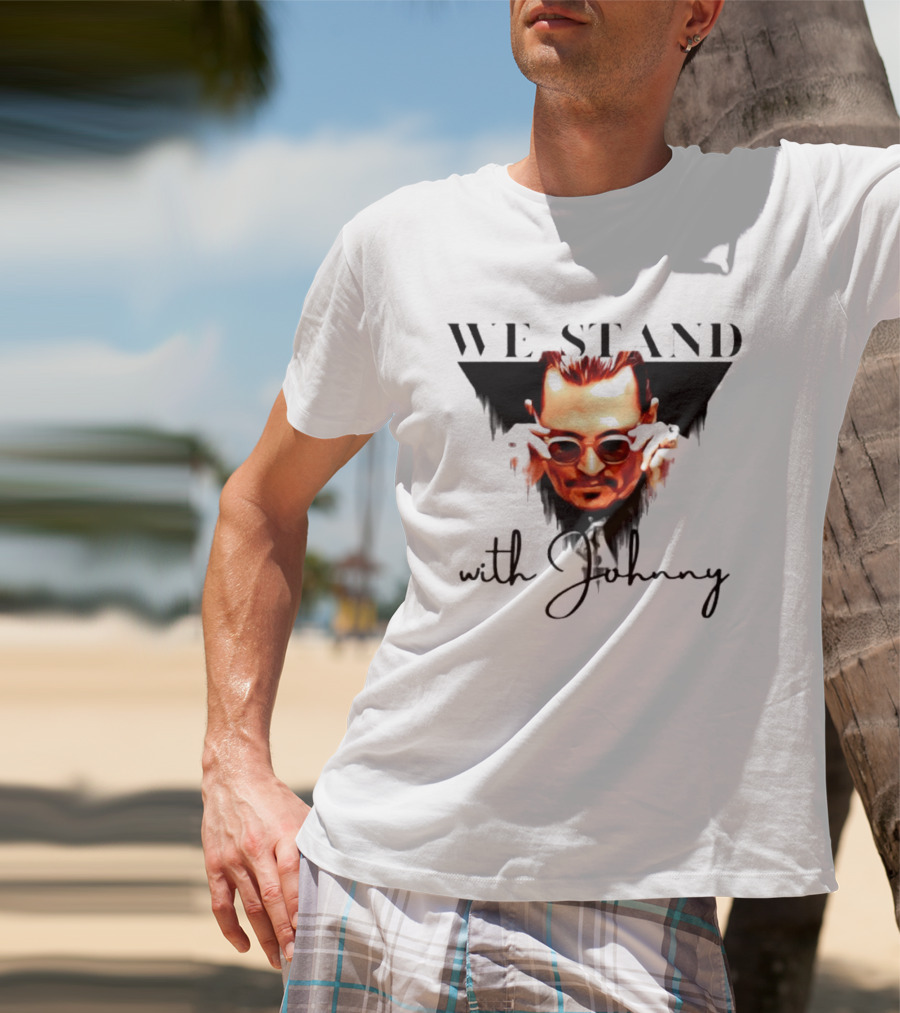 We Stand With Johnny T-Shirt