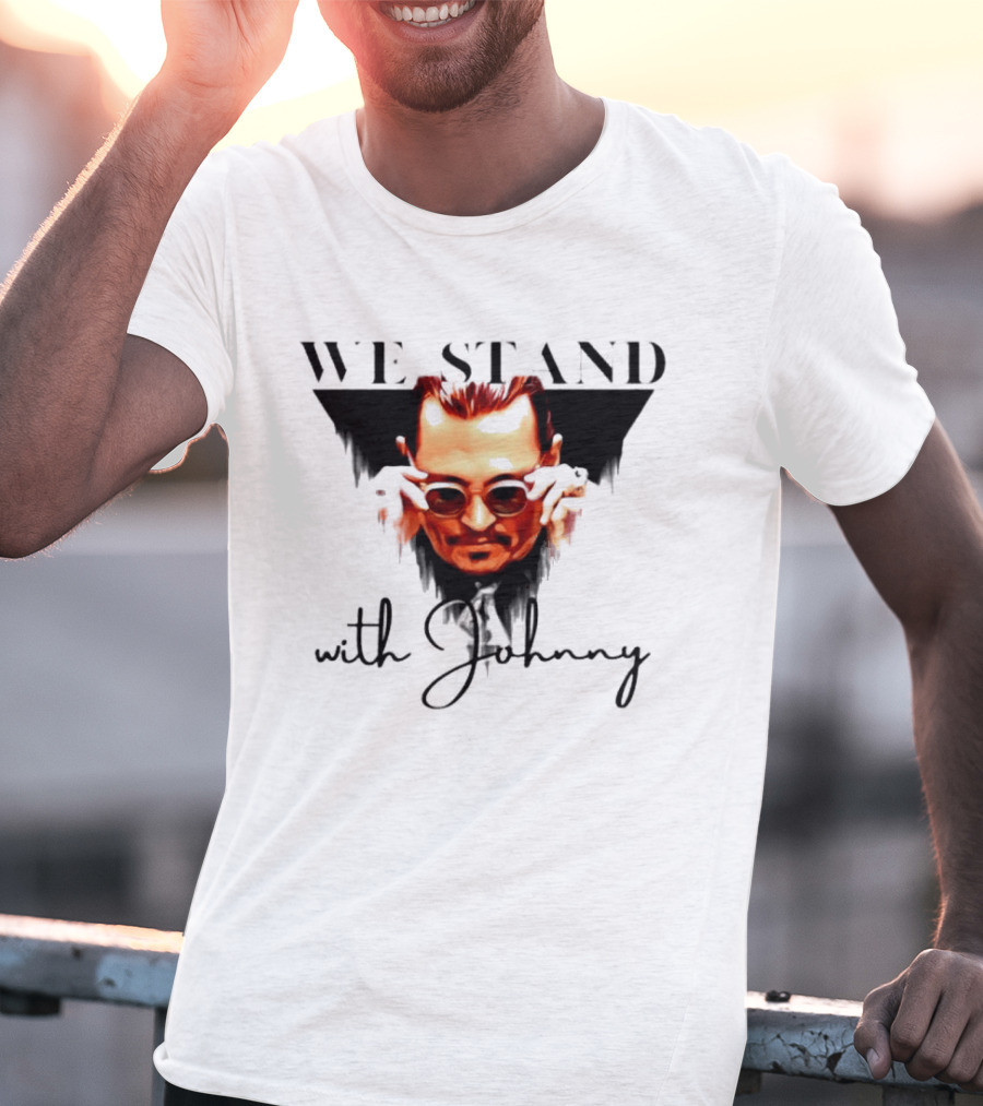 We Stand With Johnny T-Shirt