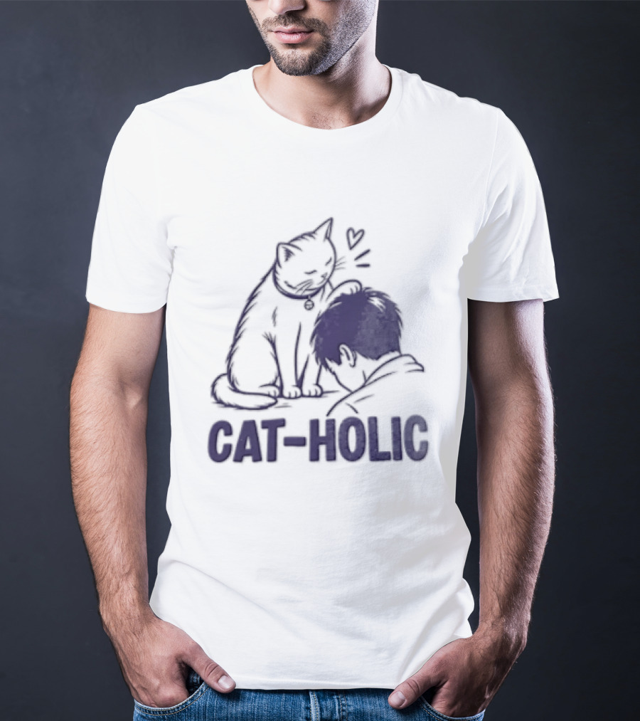 Cat Holic Feline Lover And Pet Owner Connection T-Shirt