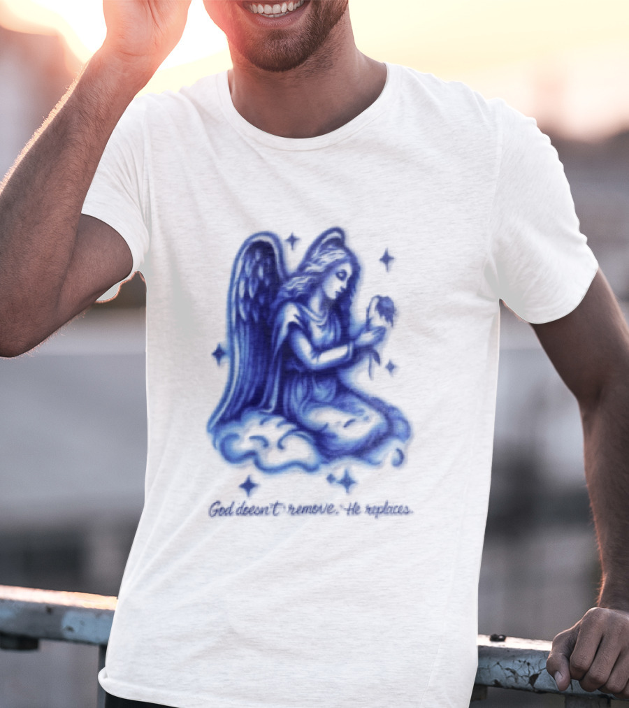Angel Kneeling On Cloud Holding Flower God Does Not Remove He Replaces T-Shirt
