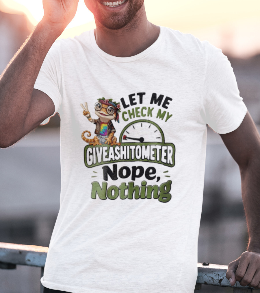 LET ME Check MY Giveashitometer Nope Nothing Cartoon Gecko Peace Sign T-Shirt