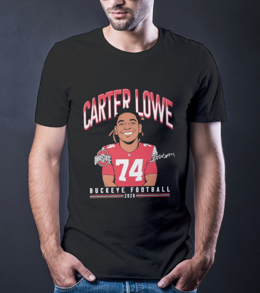 Carter Lowe 74 Ohio State Buckeye Football 2025 T-Shirt