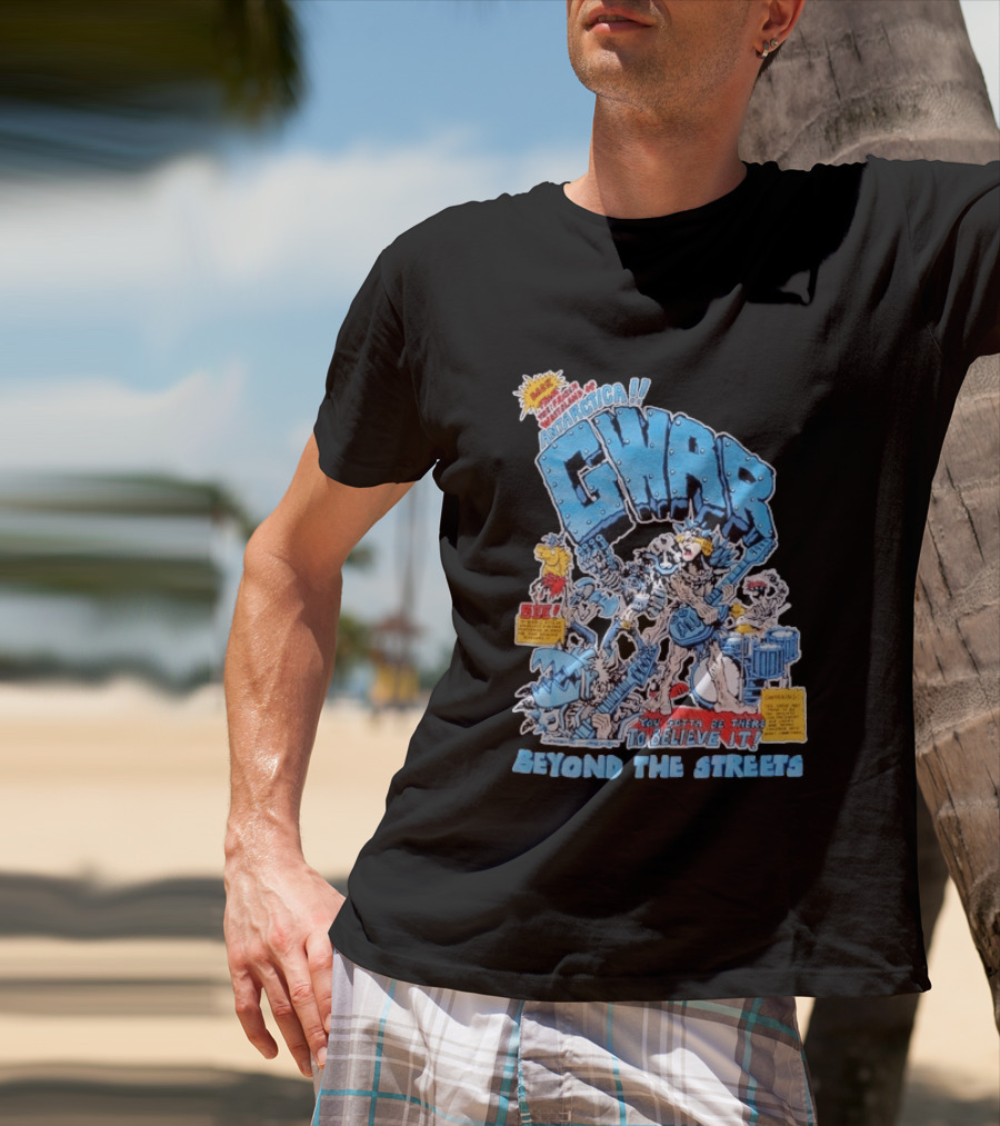 GWAR Antarctica You Gotta Be There Beyond The Streets First Show T-Shirt