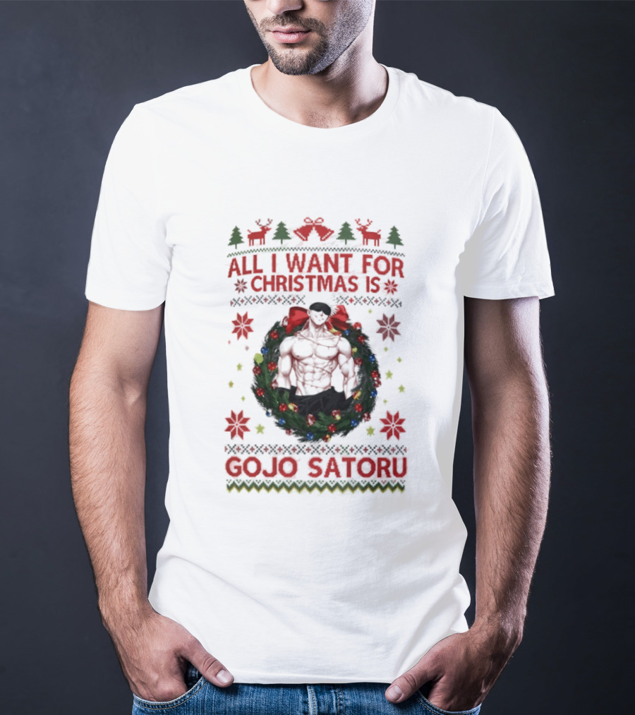 All I Want For Christmas Is Gojo Satoru Festive Holiday Anime Ugly Christmas T-Shirt