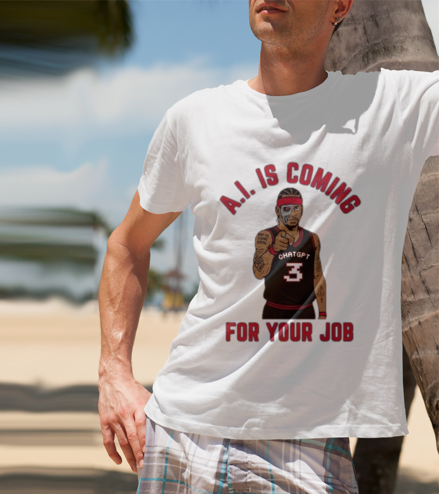 Allen Iverson A.I. Is Coming For Your Job ChatGPT Basketball Tattoo T-Shirt