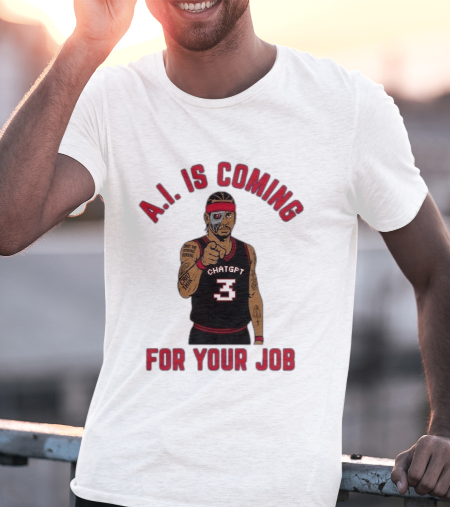 Allen Iverson A.I. Is Coming For Your Job ChatGPT Basketball Tattoo T-Shirt