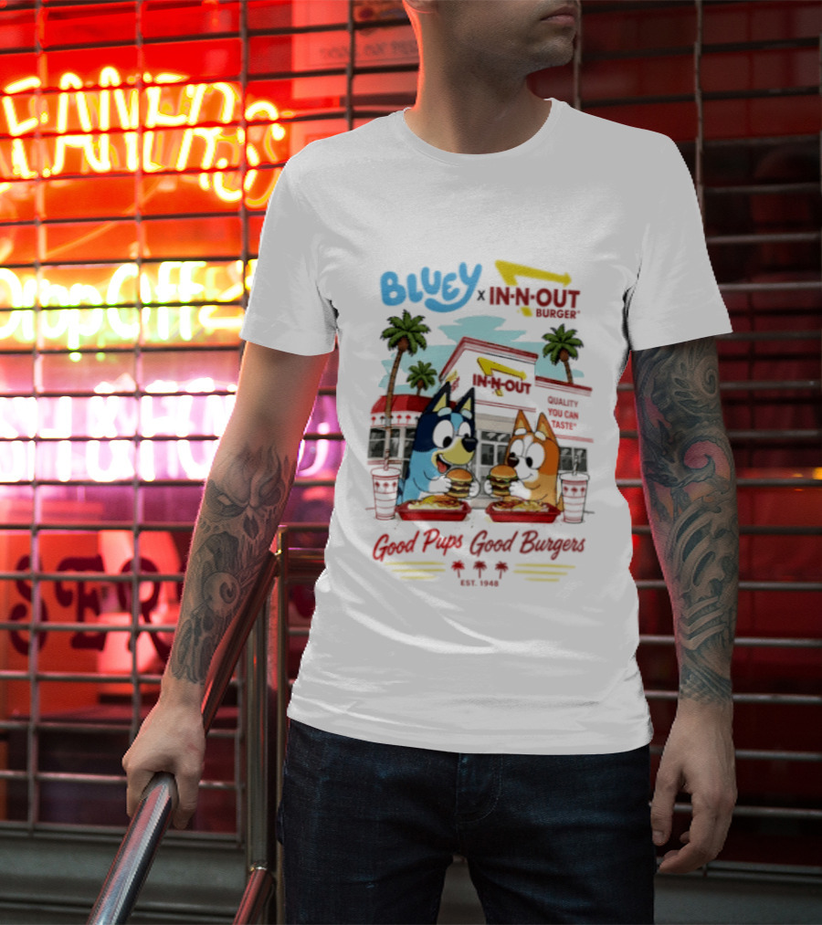 Bluey X In N Out Burger Good Pups Good Burgers Palm Tree Friends Eating T-Shirt