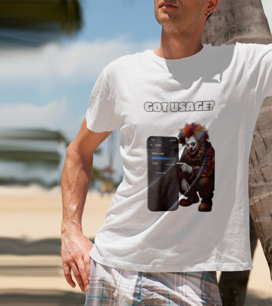 GOT Usage Clown Pointing At Smartphone Screen Weekly Usage 71% T-Shirt