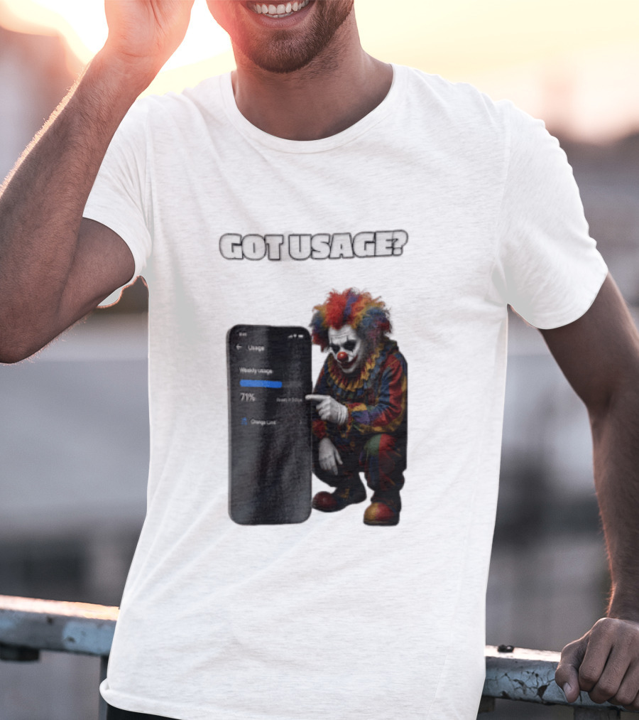GOT Usage Clown Pointing At Smartphone Screen Weekly Usage 71% T-Shirt