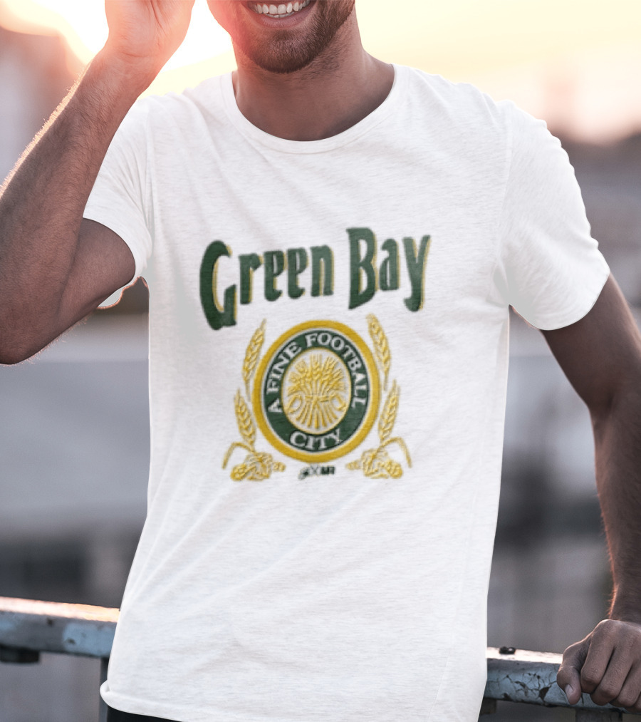 Green Bay A Fine Football City T-Shirt