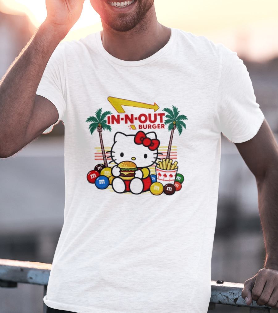 Hello Kitty Enjoying In N Out Burger Surrounded By M&Ms And Fries T-Shirt