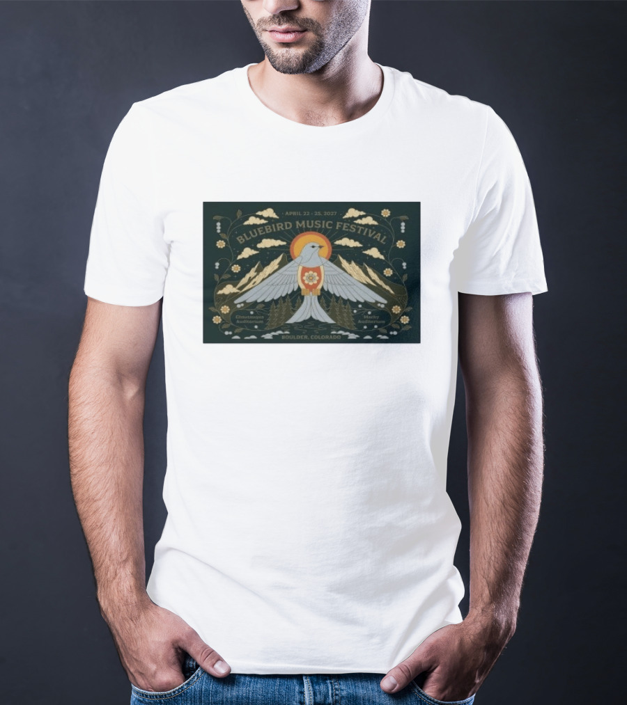 Bluebird Music Festival Boulder Colorado April 22 25 2027 Chautauqua Auditorium Macky Auditorium T-Shirt