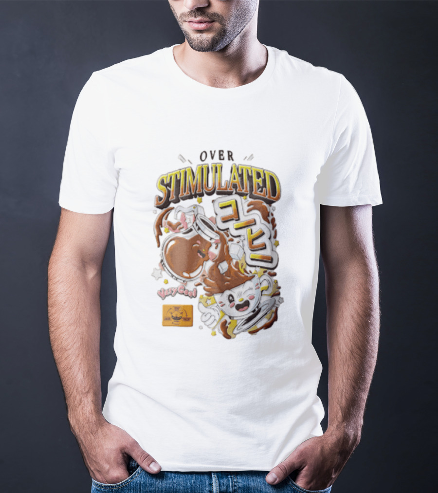 Over Stimulated Coffee Pot Pouring Very Coffee Cartoon Cute T-Shirt