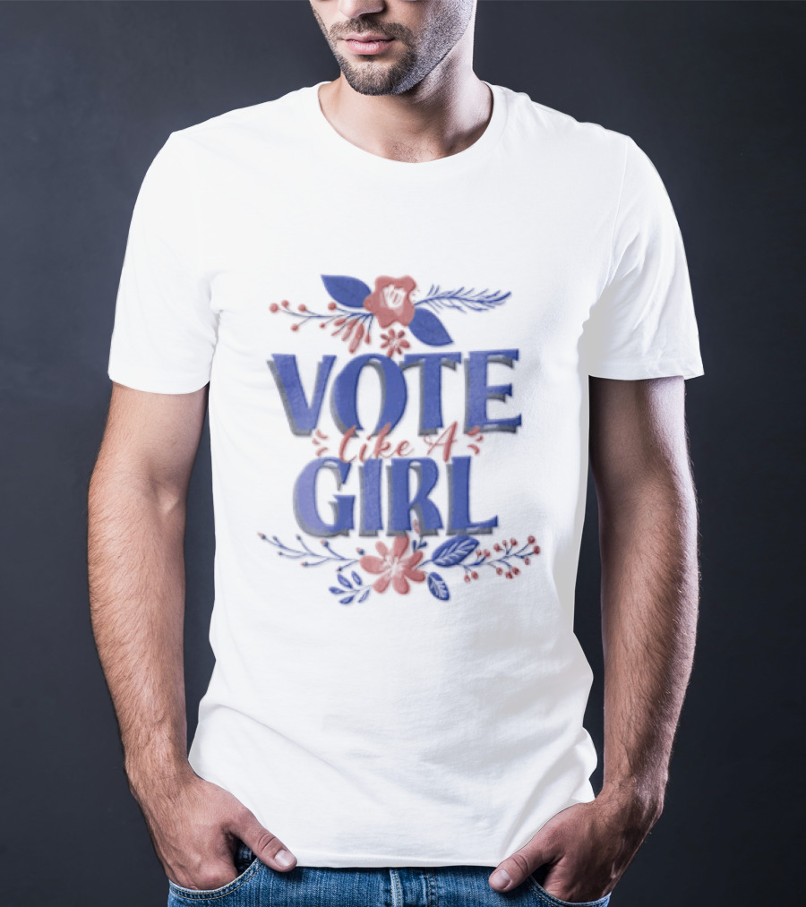 Vote Like A Girl Blue Red Pink Floral Accents T-Shirt