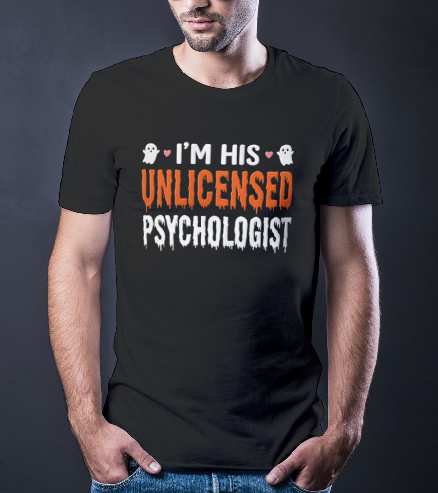 I'm His Unlicensed Psychologist Halloween Two Ghosts Pink Hearts Dripping T-Shirt
