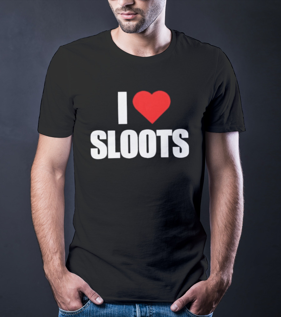 I Love Sloots Bold Statement Red Heart T-Shirt
