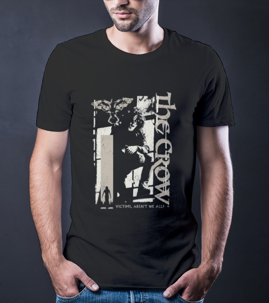 The Crow Ashes To Ashes Victims Aren't We All T-Shirt