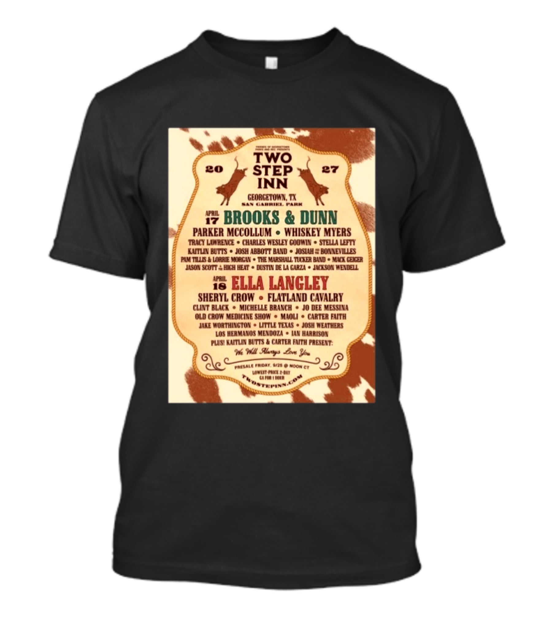 Two Step Inn Festival 2027 Georgetown TX April 17 18 Brooks Dunn Ella Langley Sheryl Crow Lineup T-Shirt
