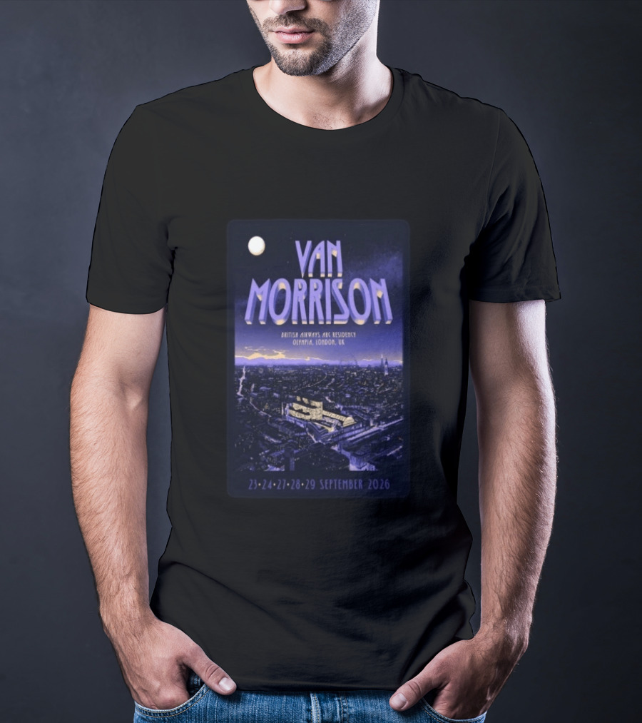 Van Morrison British Airways ARC Residency Olympia London UK September 23 29 2026 T-Shirt